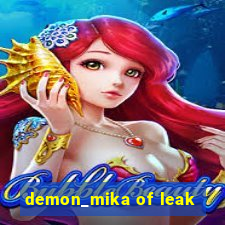 demon_mika of leak